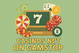 Exploring the World of Casinos Not on Gamstop UK -1899154716 Exploring the World of Casinos Not on Gamstop UK -1899154716